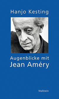 Vorderes Coverbild Augenblicke mit Jean Améry