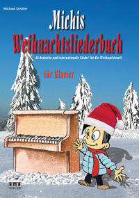 Vorderes Coverbild Michis Weihnachtsliederbuch für Klavier