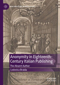 Vorderes Coverbild Anonymity in Eighteenth-Century Italian Publishing
