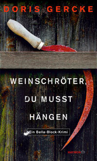 Vorderes Coverbild Weinschröter, du musst hängen