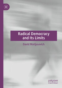 Vorderes Coverbild Radical Democracy and Its Limits