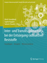 Vorderes Coverbild Inter- und Transdisziplinarität bei der Entsorgung radioaktiver Reststoffe