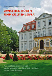 Vorderes Coverbild Zwischen Rüben und Güldengossa