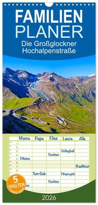 Vorderes Coverbild Familienplaner 2026 - Die Großglockner Hochalpenstraße mit 5 Spalten (Wandkalender, 21 x 45 cm) CALVENDO