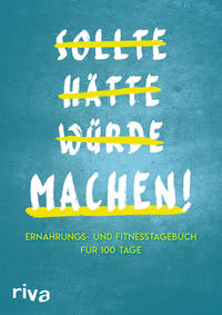 Vorderes Coverbild Sollte Hätte Würde Machen!