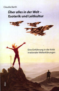 Vorderes Coverbild Über alles in der Welt – Esoterik und Leitkultur