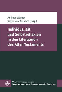 Vorderes Coverbild Individualität und Selbstreflexion in den Literaturen des Alten Testaments