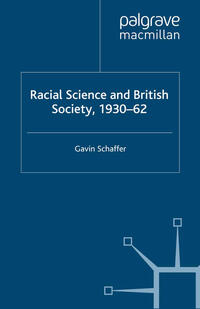 Vorderes Coverbild Racial Science and British Society, 1930-62