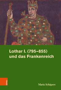 Vorderes Coverbild Lothar I. (795–855) und das Frankenreich