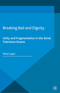 Vorderes Coverbild Breaking Bad and Dignity