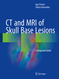 Vorderes Coverbild CT and MRI of Skull Base Lesions