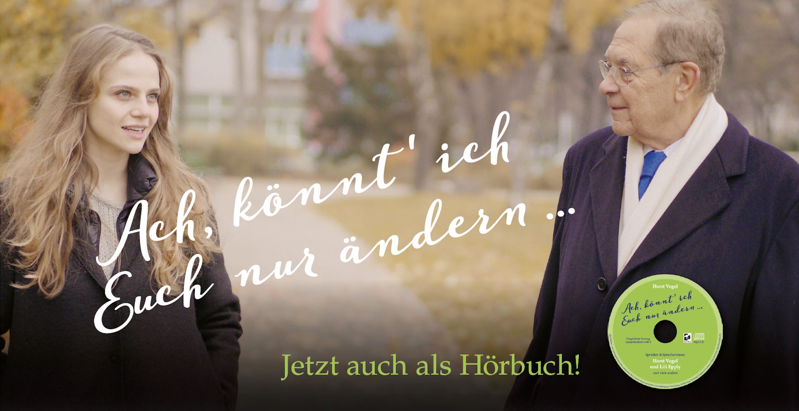 Werbematerial (Bild) Ach, könnt' ich Euch nur ändern ...
