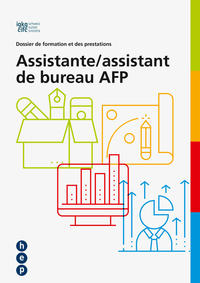 Vorderes Coverbild Dossier de formation et des prestations pour la formation en entreprise Assistant/e de bureau AFP
