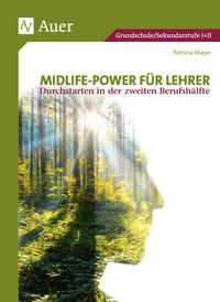 Vorderes Coverbild Midlife-Power für Lehrer