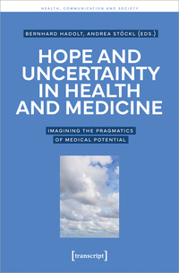 Vorderes Coverbild Hope and Uncertainty in Health and Medicine