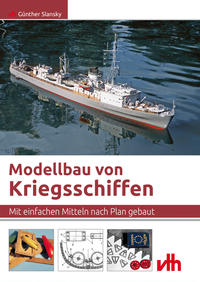 Vorderes Coverbild Modellbau von Kriegsschiffen
