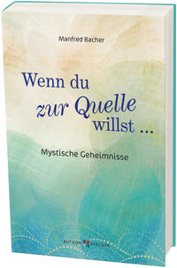 Vorderes Coverbild Wenn Du zur Quelle willst