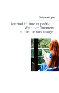 Vorderes Coverbild Journal intime et poétique d'un confinement contraire aux usages