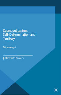 Vorderes Coverbild Cosmopolitanism, Self-Determination and Territory