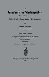 Vorderes Coverbild Die Formulirung von Patentansprüchen und die Anfertigung von Patentbeschreibungen und -Zeichnungen