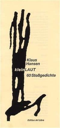 Vorderes Coverbild kleinLAUT. 60 Stoßgedichte / kleinLAUT