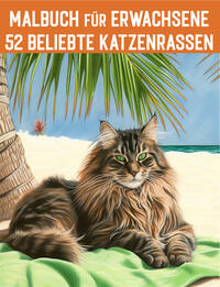 Vorderes Coverbild 52 Beliebte Katzenrassen aus aller Welt / Malbuch für Erwachsene