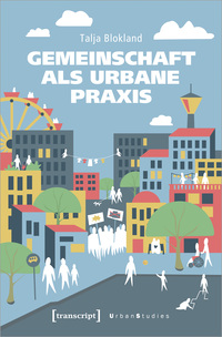Vorderes Coverbild Gemeinschaft als urbane Praxis