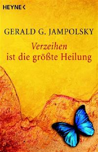 Vorderes Coverbild Verzeihen ist die größte Heilung