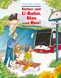 Vorderes Coverbild Sicher mit U-Bahn, Bim und Bus!