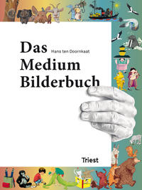 Vorderes Coverbild Das Medium Bilderbuch