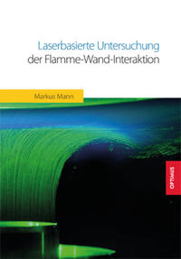 Vorderes Coverbild Laserbasierte Untersuchung der Flamme-Wand-Interaktion