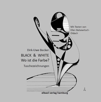 Vorderes Coverbild BLACK & WHITE - Wo ist die Farbe?