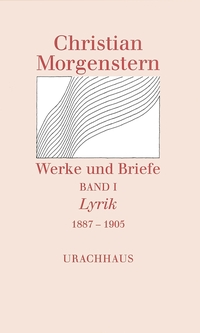 Vorderes Coverbild Werke und Briefe. Stuttgarter Ausgabe. Kommentierte Ausgabe / Lyrik 1887-1905