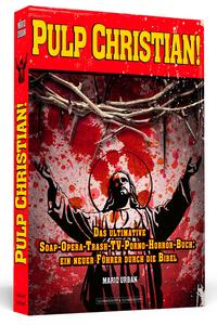 Vorderes Coverbild Pulp Christian!