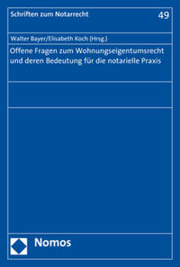 Vorderes Coverbild Offene Fragen zum Wohnungseigentumsrecht und deren Bedeutung für die notarielle Praxis