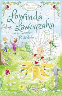 Vorderes Coverbild Lowinda Löwenzahn und die magische Pusteblume