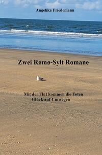 Vorderes Coverbild Zwei Rømø-Sylt Romane