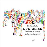 Vorderes Coverbild Die Kleine Reihe, Bd. 51: Das Unvollendete