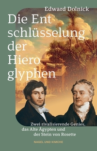Vorderes Coverbild Die Entschlüsselung der Hieroglyphen