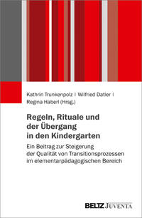 Vorderes Coverbild Regeln, Rituale und der Übergang in den Kindergarten