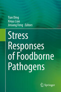 Vorderes Coverbild Stress Responses of Foodborne Pathogens