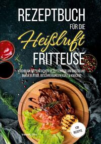 Vorderes Coverbild Rezeptbuch für die Heißluftfritteuse
