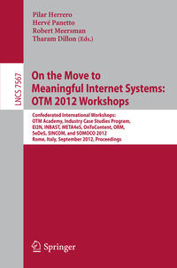 Vorderes Coverbild On the Move to Meaningful Internet Systems: OTM 2012 Workshops