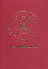 Vorderes Coverbild Die Feier der Bestattung im Katholischen Bistum der Alt-Katholiken in Deutschland