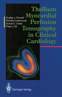 Vorderes Coverbild Thallium Myocardial Perfusion Tomography in Clinical Cardiology