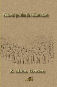 Vorderes Coverbild Viitorul produc?iei alimentare