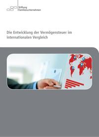 Vorderes Coverbild Die Entwicklung der Vermögensteuer im internationalen Vergleich