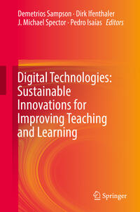Vorderes Coverbild Digital Technologies: Sustainable Innovations for Improving Teaching and Learning
