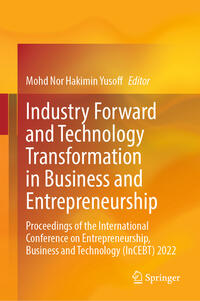 Vorderes Coverbild Industry Forward and Technology Transformation in Business and Entrepreneurship