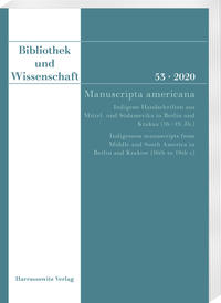 Vorderes Coverbild Bibliothek und Wissenschaft 53 (2020): Manuscripta americana
